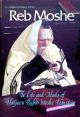 103023 Reb Moshe: The Life and Ideals of Hagaon Rabbi Moshe Feinstein